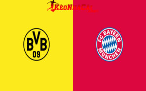 Soi Kèo Dortmund vs Bayern Munich - Bundesliga 0h30 1/12